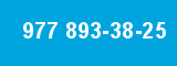 977 893-38-25